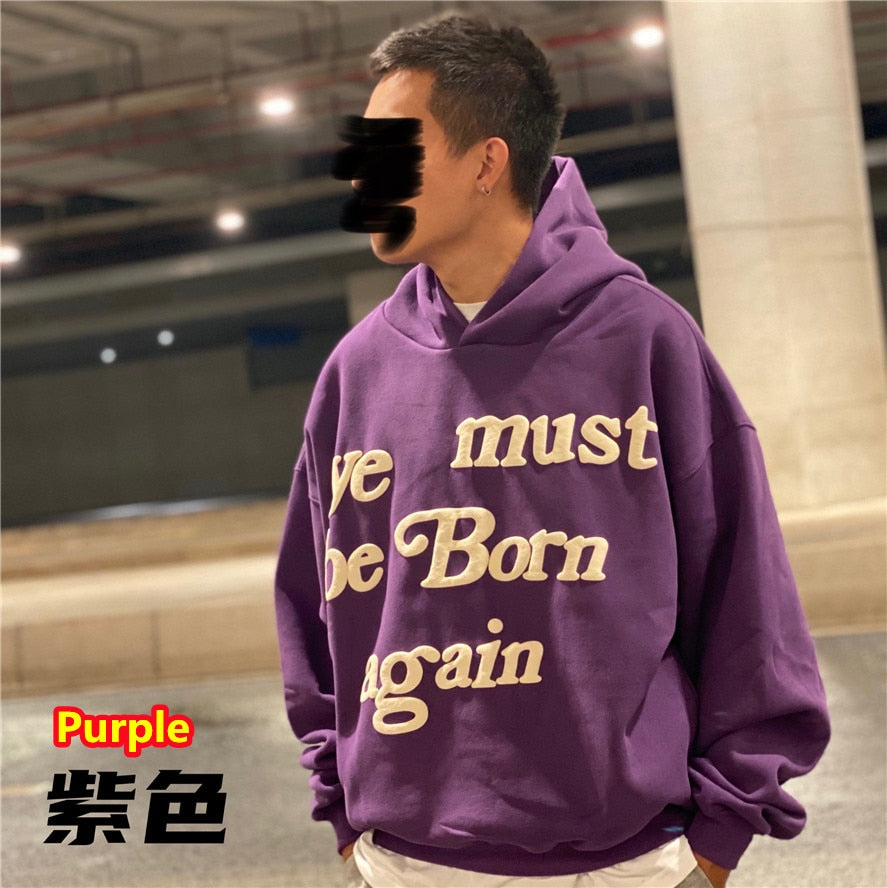 2022 Print Tag CPFM.XYZ Hoodie Men Women 3D Foam Logo 1:1 Ye Must Be Born Again Hoodie Heavy Fabric Kanye West Sweatshirts